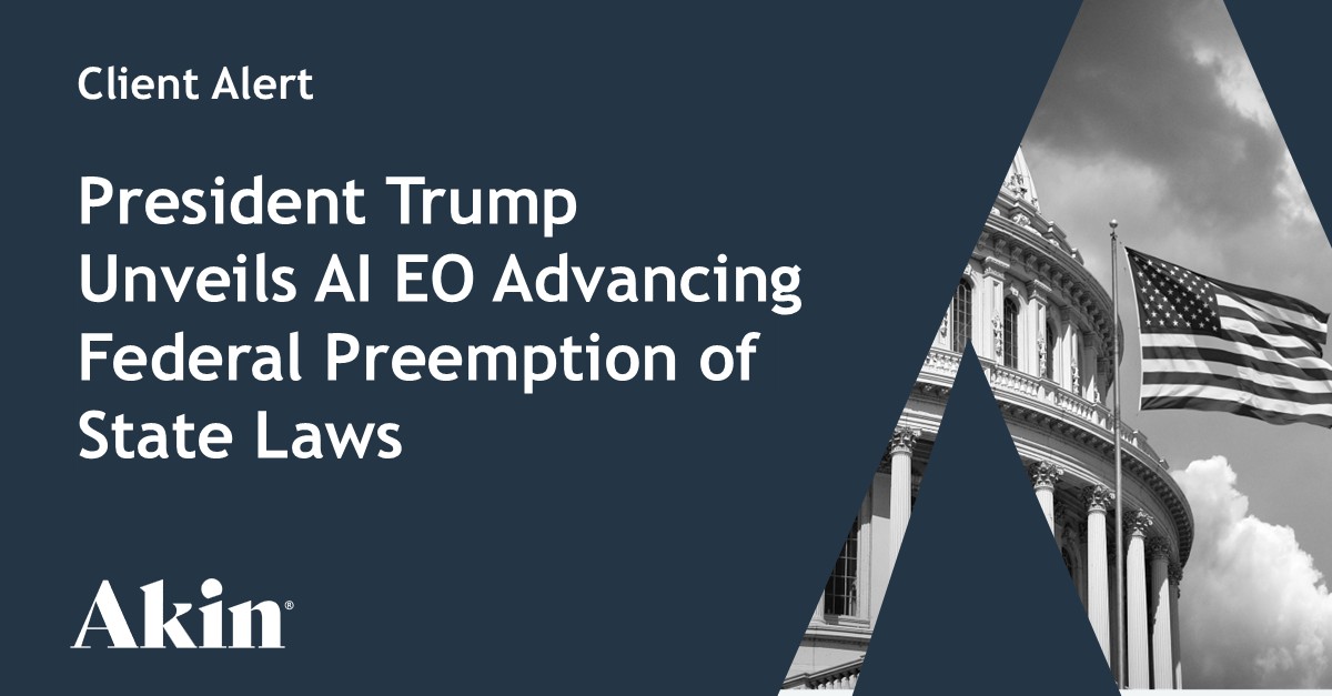 President Trump Unveils AI EO Advancing Federal Preemption of State ...