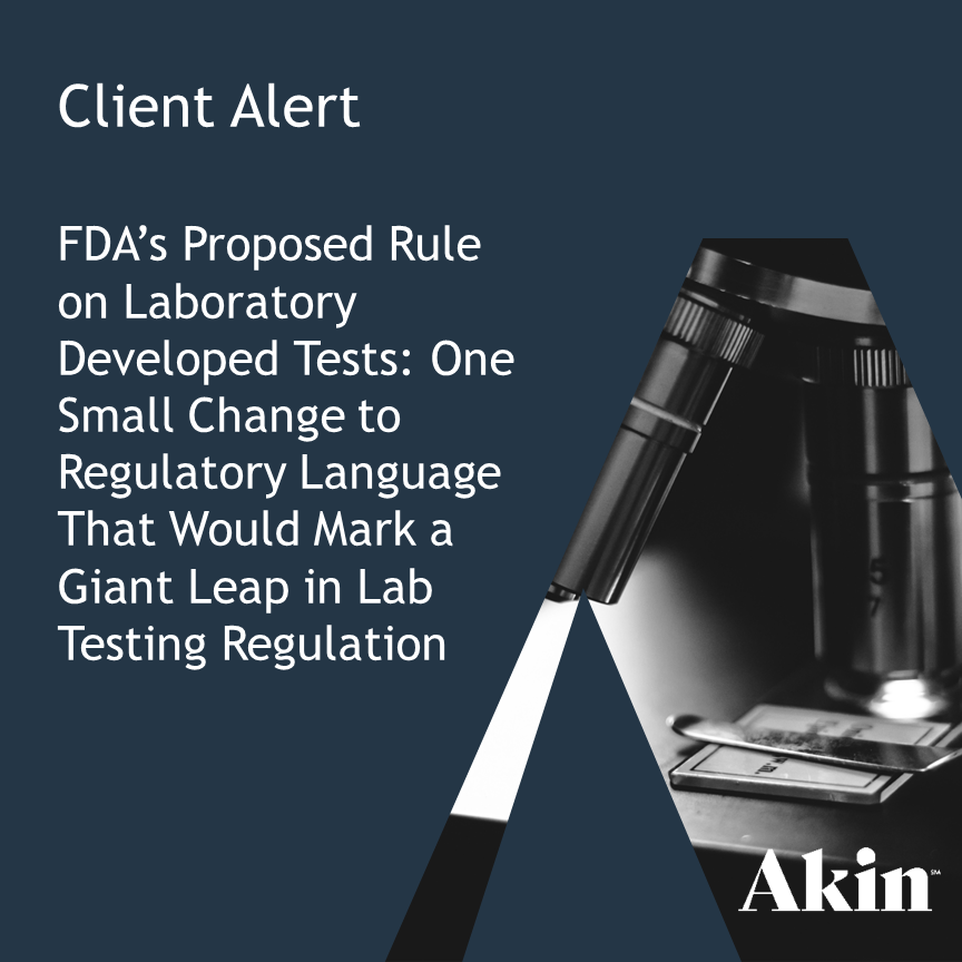 FDA’s LongAnticipated Proposed Rule on Laboratory Developed Tests A