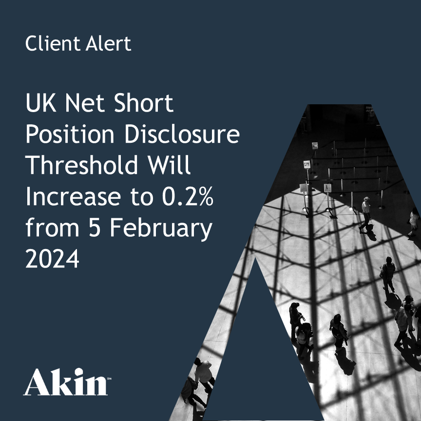 UK Net Short Position Disclosure Threshold Will Increase to 0.2 from 5